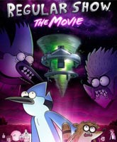 Regular Show: The Movie /  : 